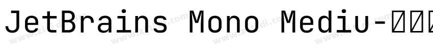 JetBrains Mono Mediu字体转换